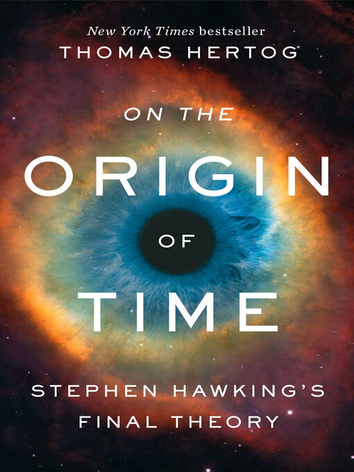 Title details for On the Origin of Time by Thomas Hertog - Available
